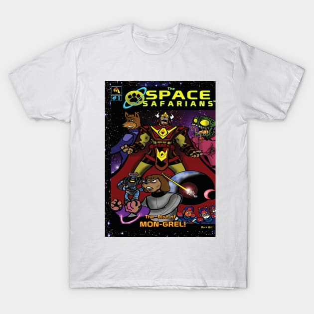 The Space Safarians- The Rise of Mon- Grel T-Shirt by DocNebula